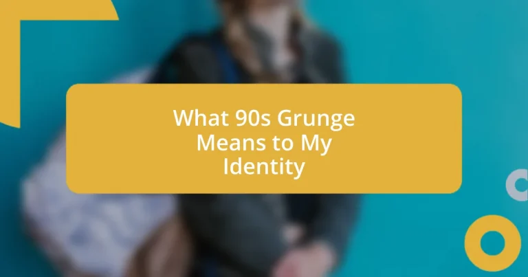 What 90s Grunge Means to My Identity